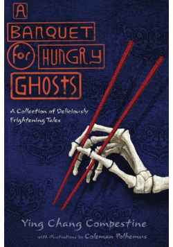 A Banquet for Hungry Ghosts