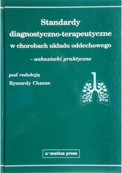 Standardy diagnostyczno  terapeutyczne w chorobach układu oddechowego