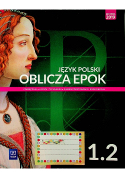 Język polski Oblicza epok 1 część 2 Zakres podstawowy i rozszerzony