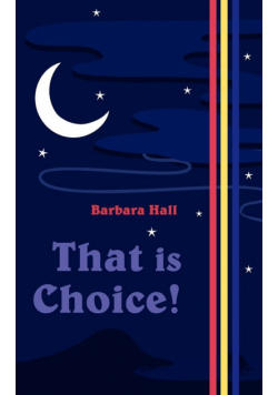 That Is Choice!