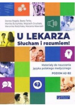 U lekarza. Słucham i rozumiem!