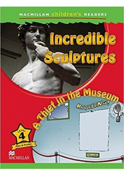 Children's: Incredible Sculptures 4 A Thief...