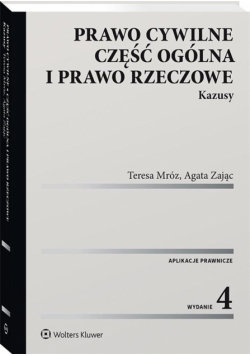 Prawo cywilne. Część ogólna i prawo rzeczowe w.4