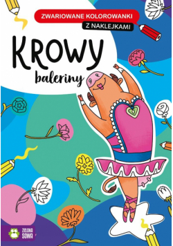 Zwariowane kolorowanki. Krowy baleriny