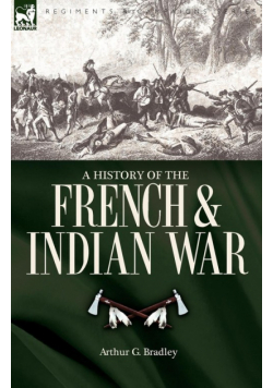 A History of the French & Indian War
