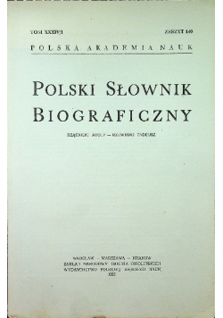 Polski słownik biograficzny Tom XXXIV/1 zeszyt 140