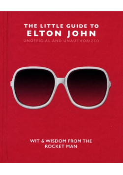 The Little Guide to Elton John