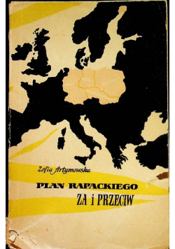 Plan Rapackiego za i przeciw