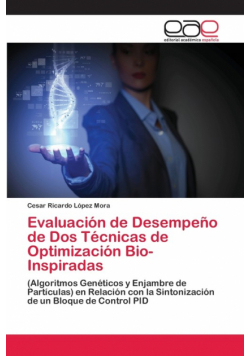 Evaluación de Desempeño de Dos Técnicas de Optimización Bio-Inspiradas