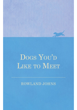 Dogs You'd Like to Meet
