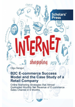 B2C E-commerce Success Model and the Case Study of a Retail Company