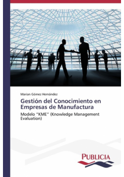 Gestión del Conocimiento en Empresas de Manufactura