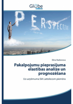 Pakalpojumu pieprasījuma elastības analīze un prognozēšana
