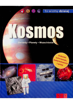 To wiemy dzisiaj kosmos