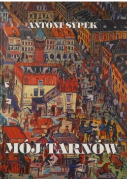 Mój Tarnów