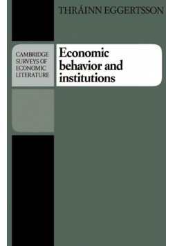 Economic Behavior and Institutions