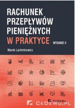 Rachunek przepływów pieniężnych w praktyce