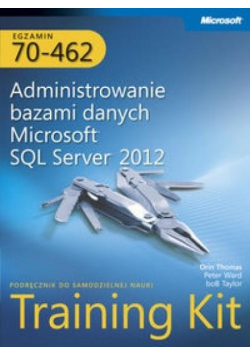 Egz. 70-462: Administrowanie bazami danych ...