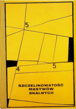 Szczelinowatość masywów skalnych