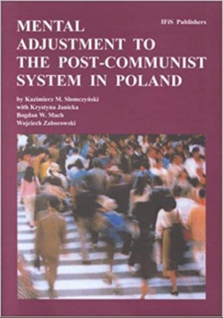 Mental adjustment to the post - communist system in Poland