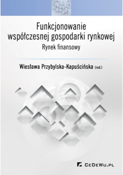 Funkcjonowanie współczesnej gospodarki rynkowej