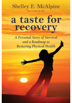 A Taste for Recovery