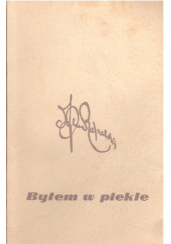 Byłem w piekle