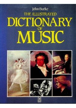 Illustrated Dictionary of Music