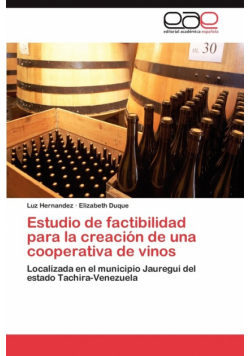 Estudio de factibilidad para la creación de una cooperativa de vinos