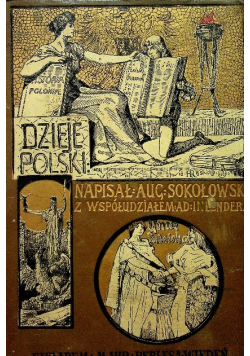 Dzieje Polski ilustrowane  tom II 1904 r.