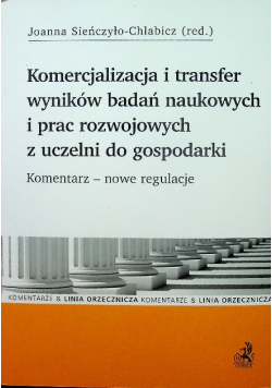 Komercjalizacja i transfer wyników wyników badań naukowych i prac rozwojowych z uczelni do gospodarki