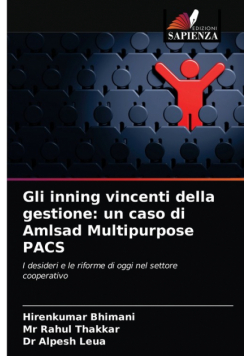 Gli inning vincenti della gestione