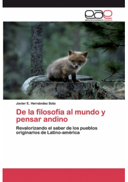 De la filosofía al mundo y pensar andino