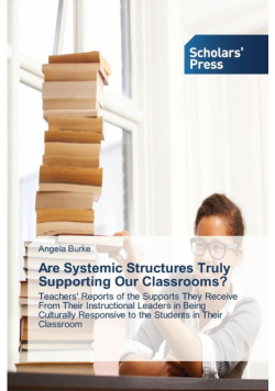 Are Systemic Structures Truly Supporting Our Classrooms?