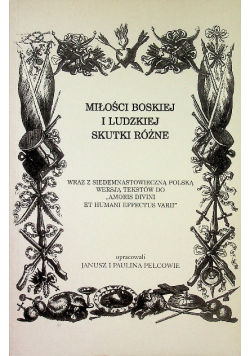 Miłości boskiej i ludzkiej skutki różne