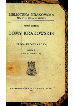 Domy krakowskie Ulica Floryańska Część II 1919 r.