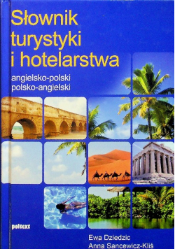 Słownik turystyki i hotelarstwa angielsko polski i polsko angielski