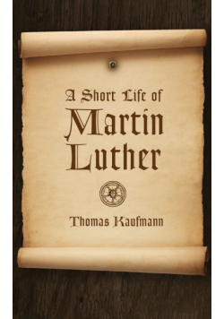 Short Life of Martin Luther