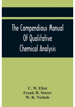 The Compendious Manual Of Qualitative Chemical Analysis