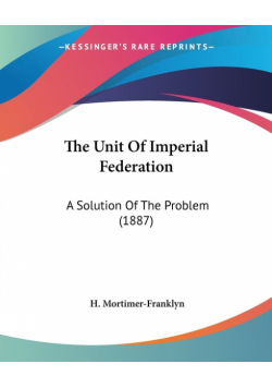 The Unit Of Imperial Federation