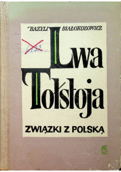 Lwa Tołstoja związki z Polską