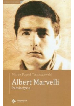 Albert Marvelli  Pełnia życia