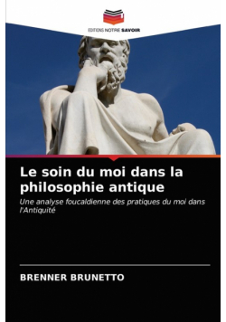 Le soin du moi dans la philosophie antique