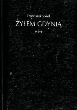 Żyłem Gdynią