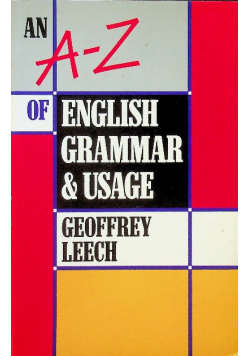 An A - Z of English Grammar & Usage