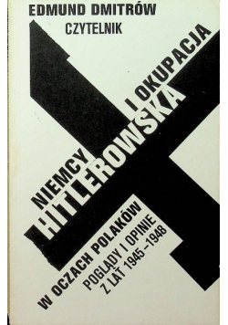 Niemcy i okupacja hitlerowska w oczach Polaków