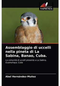 Assemblaggio di uccelli nella pineta di La Sabina, Banao, Cuba.
