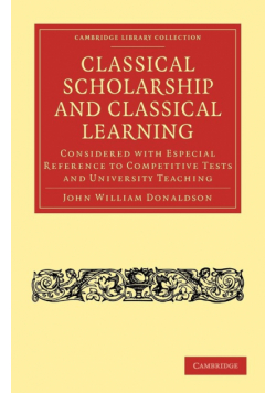 Classical Scholarship and Classical Learning
