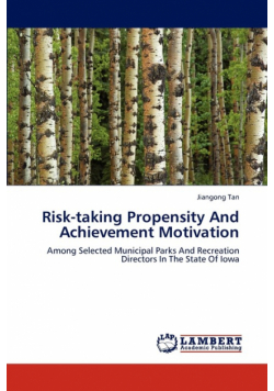 Risk-Taking Propensity and Achievement Motivation