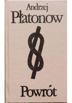 Płatonow Powrót